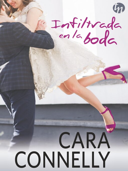 Title details for Infiltrada en la boda by Cara Connelly - Available